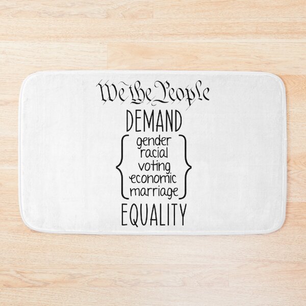 Item preview, We The People Demand Equality designed and sold by Martini-Four.