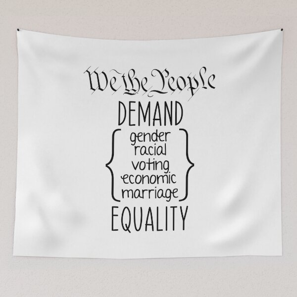 Item preview, We The People Demand Equality designed and sold by Martini-Four.