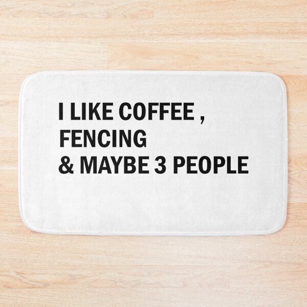 Item preview, I like coffee, fencing and maybe 3 people designed and sold by abdelhay31.