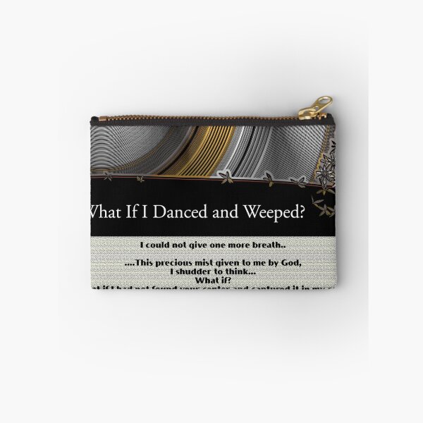 Item preview, What if I Danced and Weeped? designed and sold by shethy stuckey.