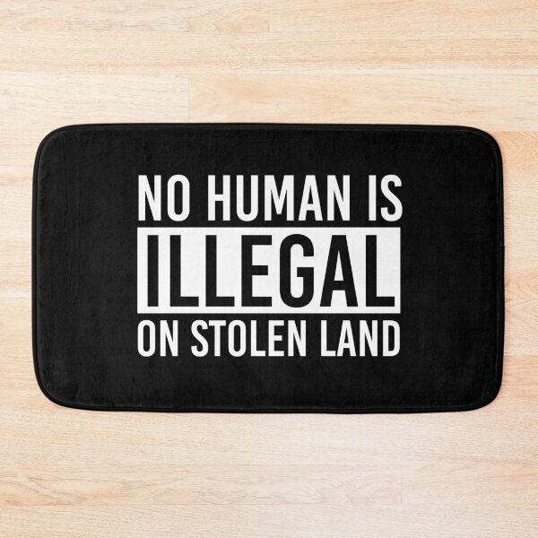 Item preview, No Human is illegal on stolen land designed and sold by Violet Treasures.
