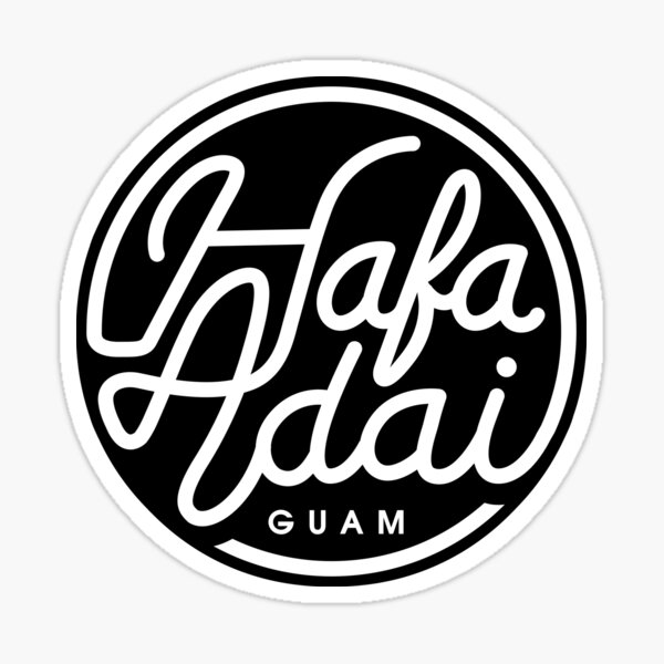 Guam Hafa Adai Guamanian Sticker For Sale By Thelocalfabric Redbubble