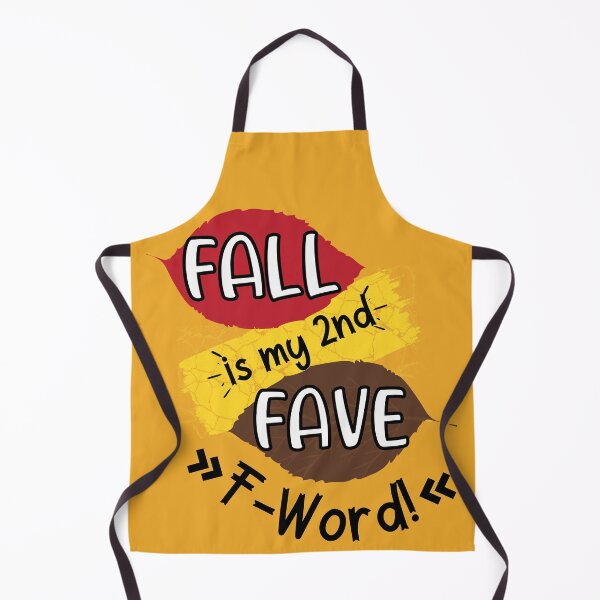 Item preview, Fall is my 2nd Favorite F-Word designed and sold by ShowMePride.