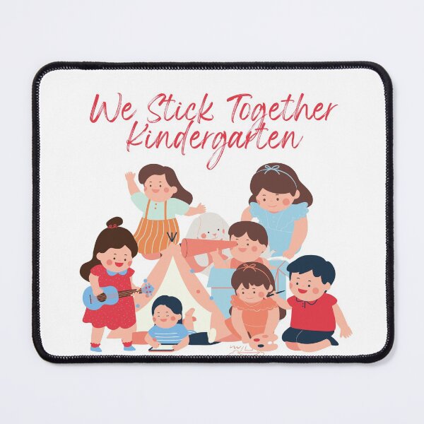 Item preview, We Stick Together Kindergarten designed and sold by MYNTLYF.
