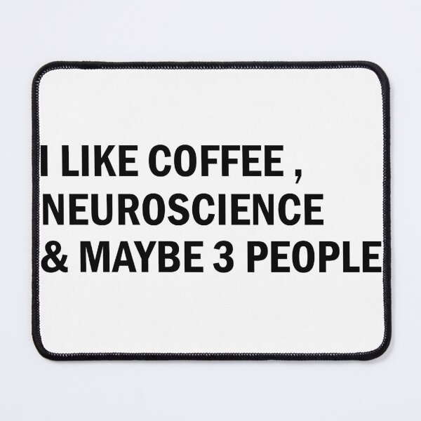 Item preview, I like coffee, neuroscience and maybe 3 people designed and sold by abdelhay31.