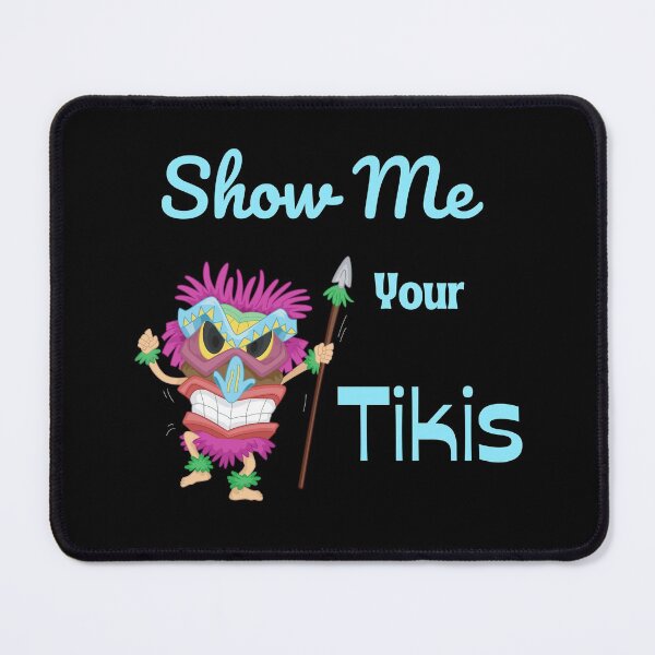 Item preview, Show Me Your Tikis designed and sold by MamaSweetea.