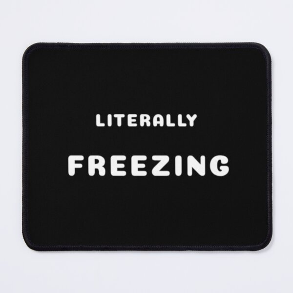 Item preview, Literally Freezing designed and sold by buzzcutart.