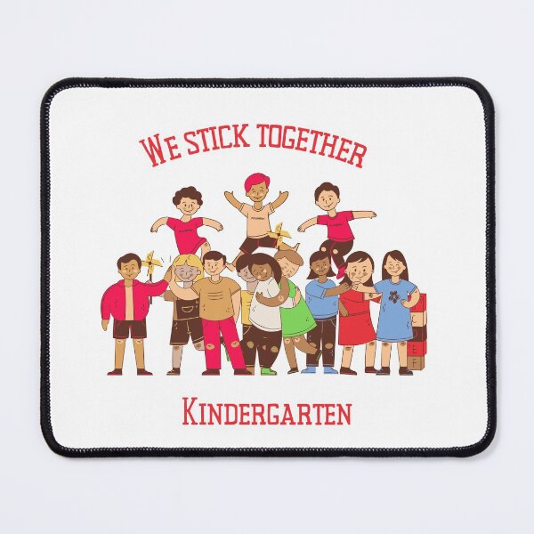 Item preview, We Stick Together Kindergarten designed and sold by MYNTLYF.