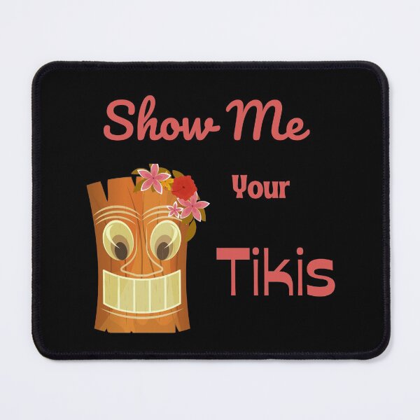 Item preview, Show Me Your Tikis designed and sold by MamaSweetea.