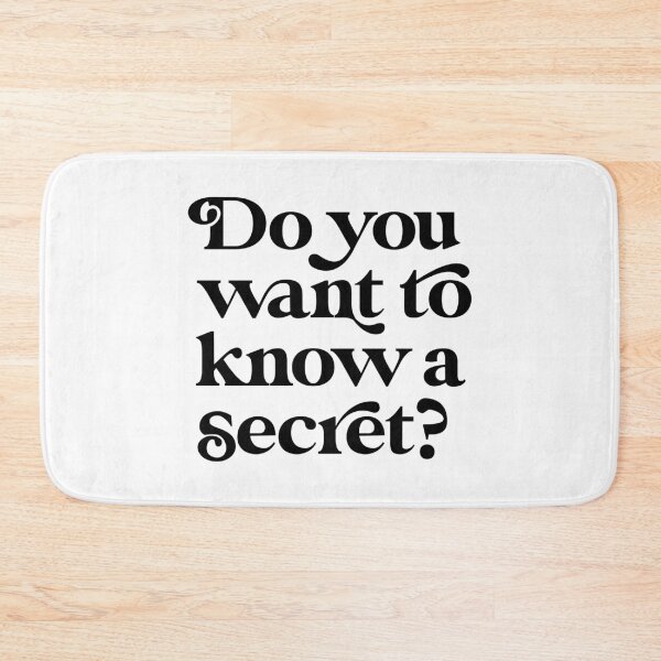 Item preview, Do you want to know a secret? designed and sold by PaperPaper.