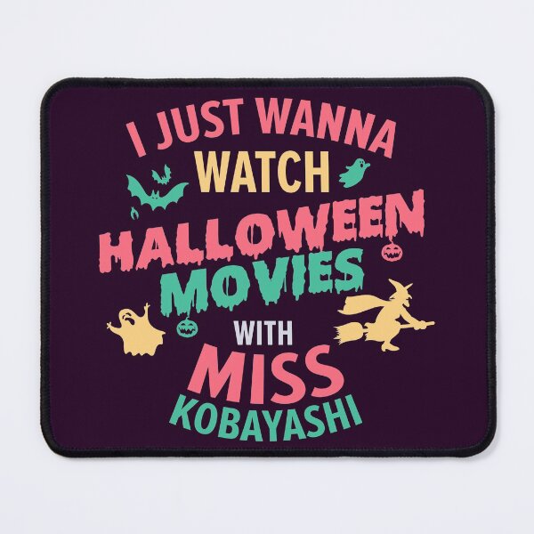 Item preview, I Just Wanna Watch Halloween Movies With Miss Kobayashi - MKDM, Watch Halloween Movies designed and sold by The Shonen Spot.