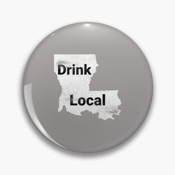 Item preview, Distressed Louisiana Drink Local Design designed and sold by Angela Mello.