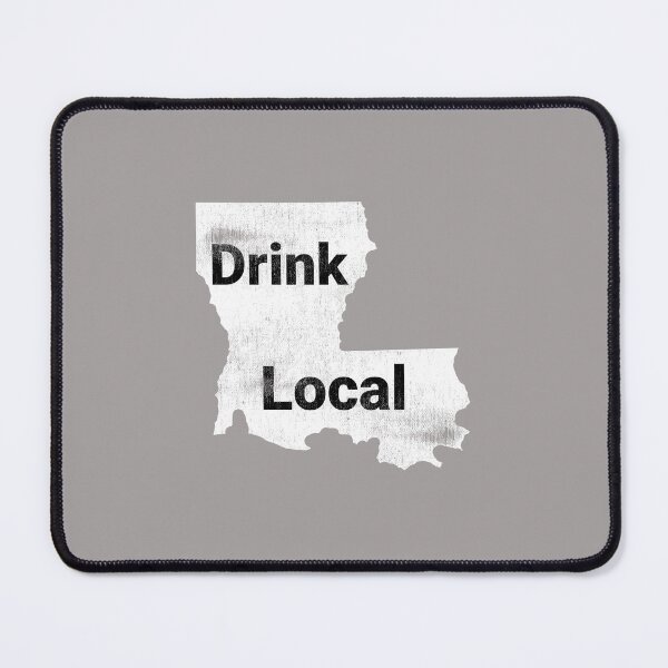 Item preview, Distressed Louisiana Drink Local Design designed and sold by Angela Mello.