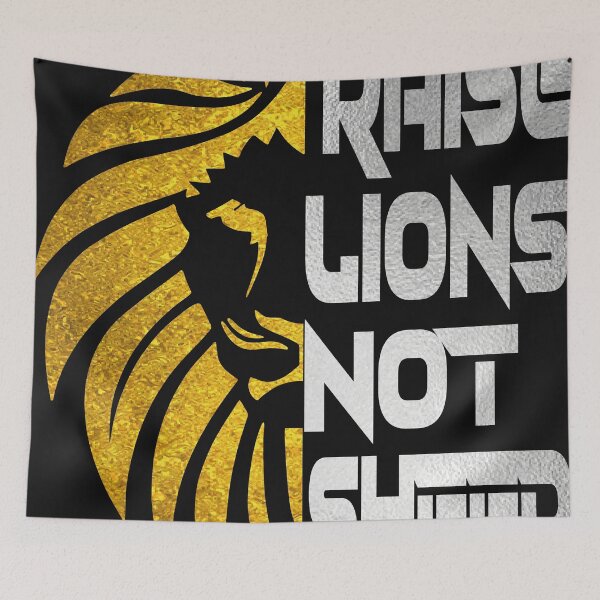 Item preview, Raise Lions Not Sheep designed and sold by designer-02.