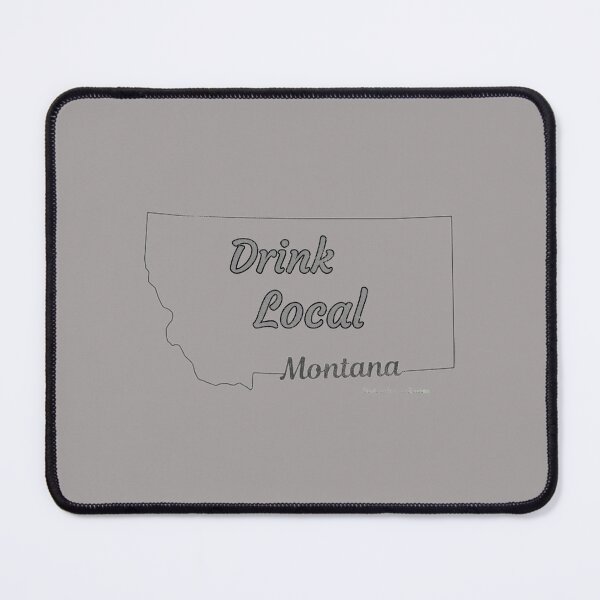 Item preview, Distressed Montana Drink Local Design designed and sold by Angela Mello.