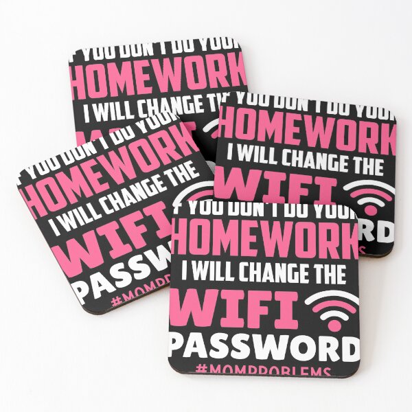 Item preview, If you don't do your homework i will change the wifi password designed and sold by Zexten.