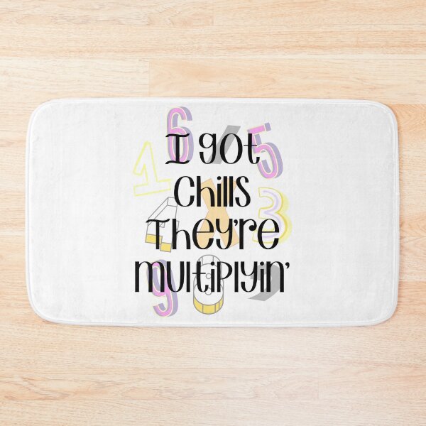 Item preview, I Got Chills. They're Multiplyin'. designed and sold by Martini-Four.
