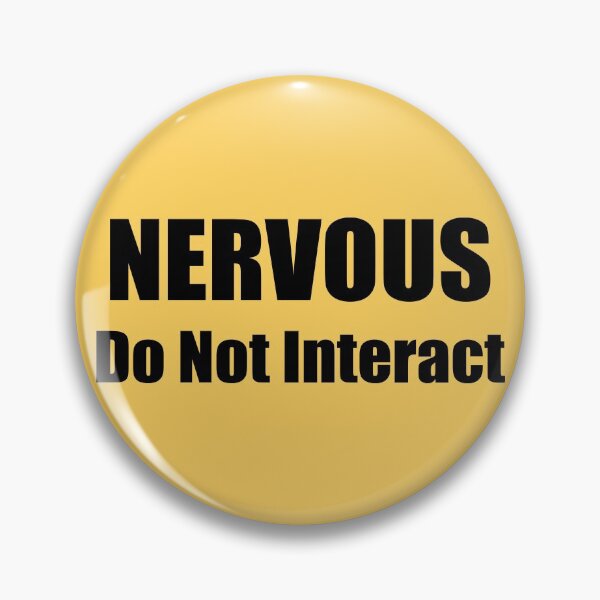 Artikelvorschau, NERVOUS: Do Not Interact - für nervöse Menschen entworfen und verkauft von brodolo.