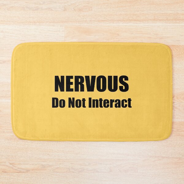 Item preview, NERVOUS: Do Not Interact - for nervous humans designed and sold by brodolo.