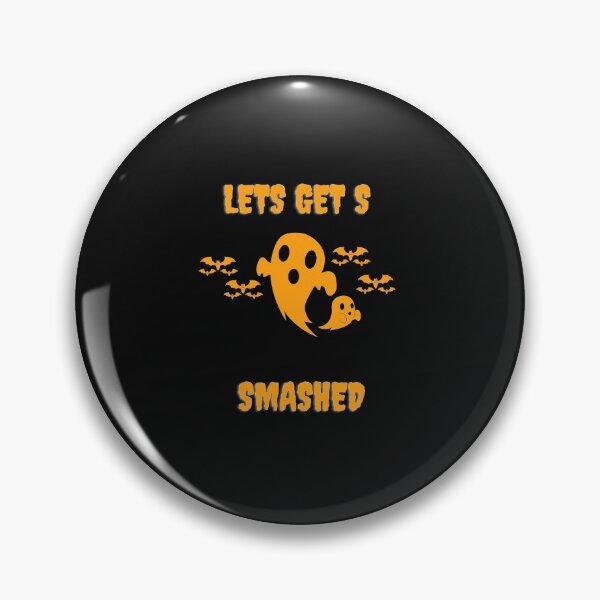 Item preview, Lets Get Smashed designed and sold by smart Mahdi.