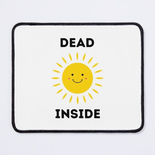 Item preview, Dead Inside designed and sold by bluesdesigns.