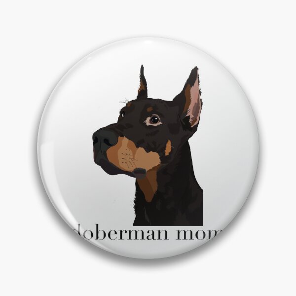 Item preview, Doberman Mom designed and sold by hadleyvaughn.