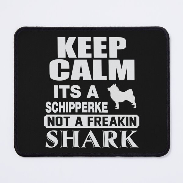Item preview, Keep Calm Its a Schipperke designed and sold by Clavitaps.