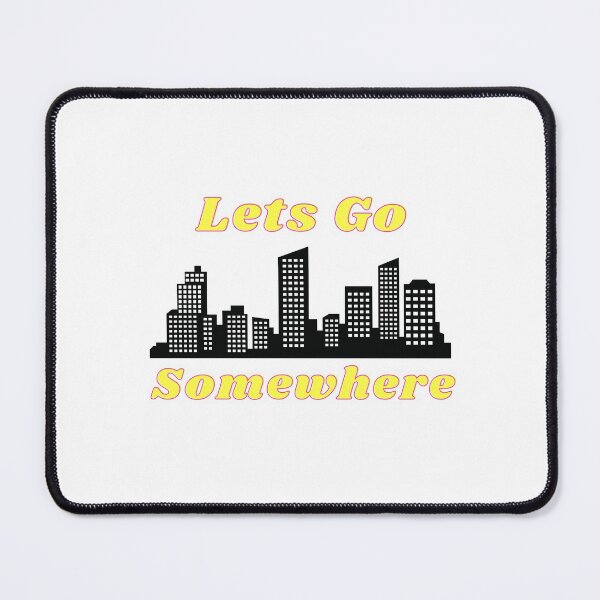 Item preview, Lets Go Somewhere designed and sold by Water Flick.