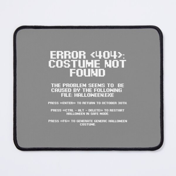 Item preview, Halloween Error 404 Costume Not Found Apparel, Funny Geeky designed and sold by DyanStoy.