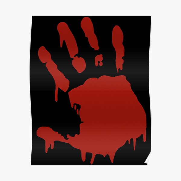 "Bloody Handprint | Halloween Fan Art | HECKINFAROUT | " Poster for