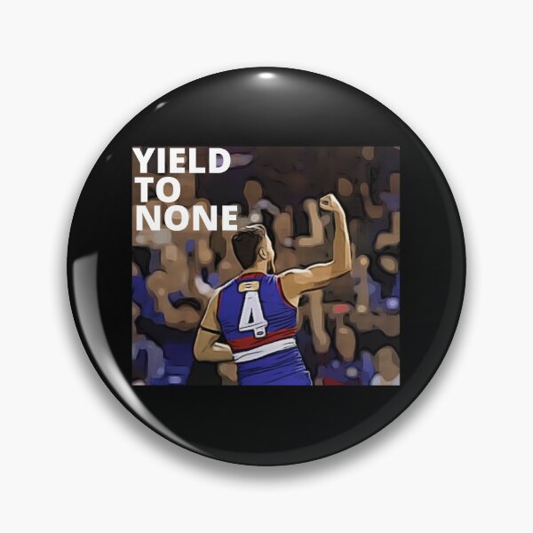 Item preview, YIELD TO NONE - Bontempelli 4 Bulldogs 2021 designed and sold by ijdesigns.