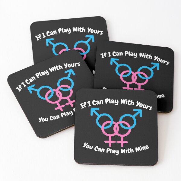 Item preview, If I Can Play With Yours, You Can Play With Mine - for dark colors designed and sold by swingersshop.