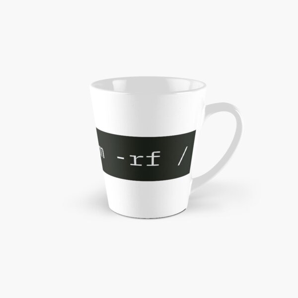 Item preview, sudo rm -rf for Linux sysadmins designed and sold by amaeniac.