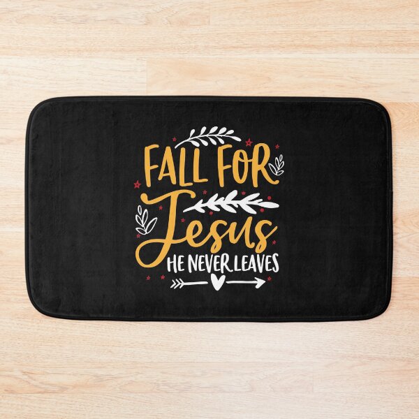 Item preview, Fall for Jesus He Never Leaves Christian Faith Jesus Lover designed and sold by SweetbeStore.