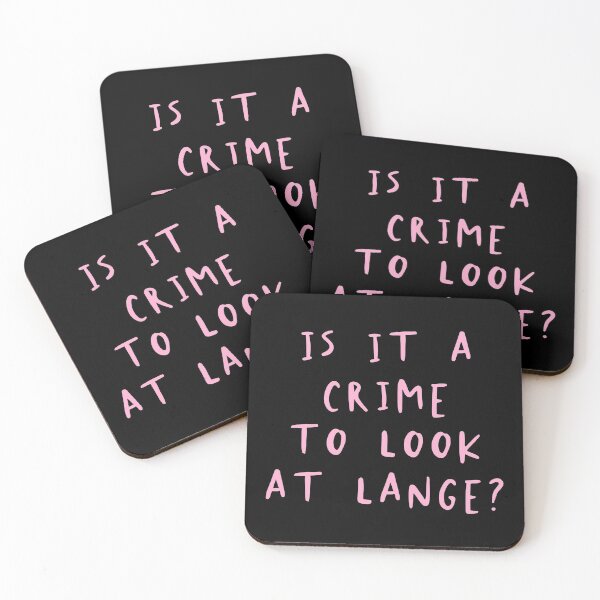 Item preview, Is it a crime to look at Lange? designed and sold by Cuttintees.