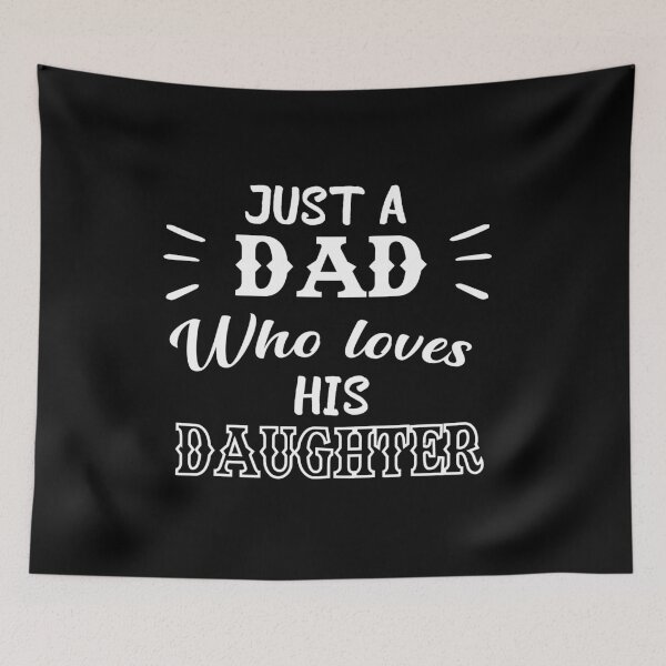 Item preview, Just A Dad Who Loves His Daughter - Cute Dad Gift - National Daughters Day  designed and sold by AstroShop1.