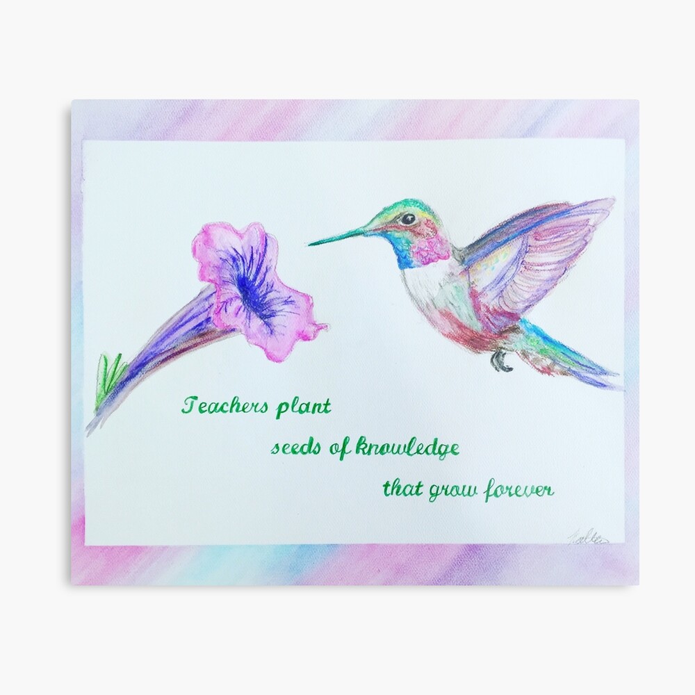 Impression Sur Toile Enseignants Citation Aquarelle Colibri Par Katiemichelle23 Redbubble