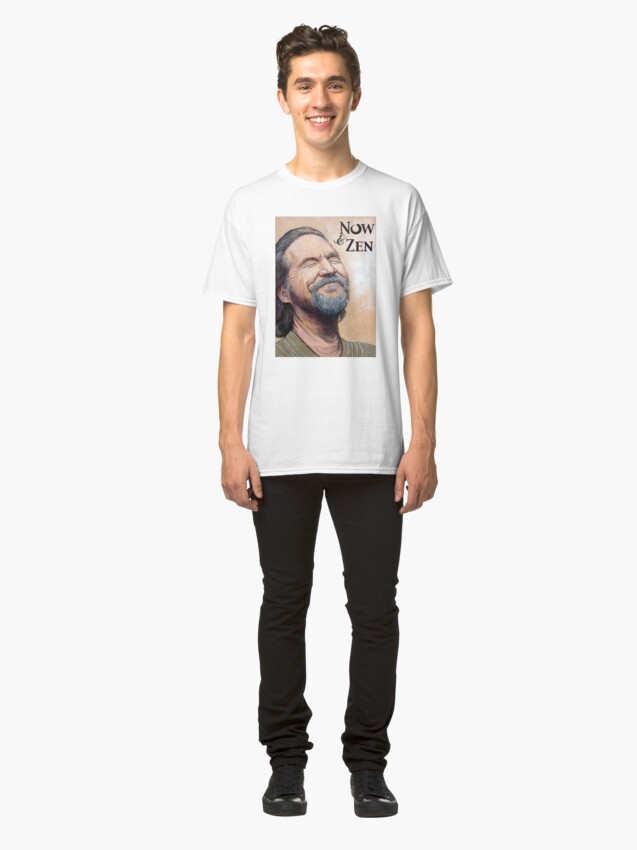 Alternate view of The Dude Now & Zen Classic T-Shirt