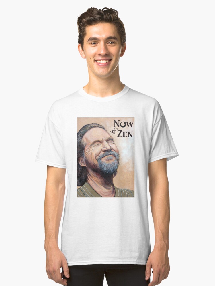 Alternate view of The Dude Now & Zen Classic T-Shirt