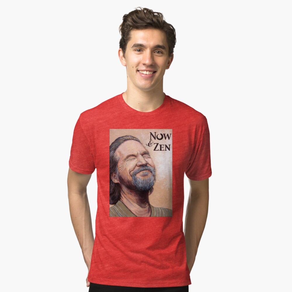 The Dude Now & Zen Tri-blend T-Shirt