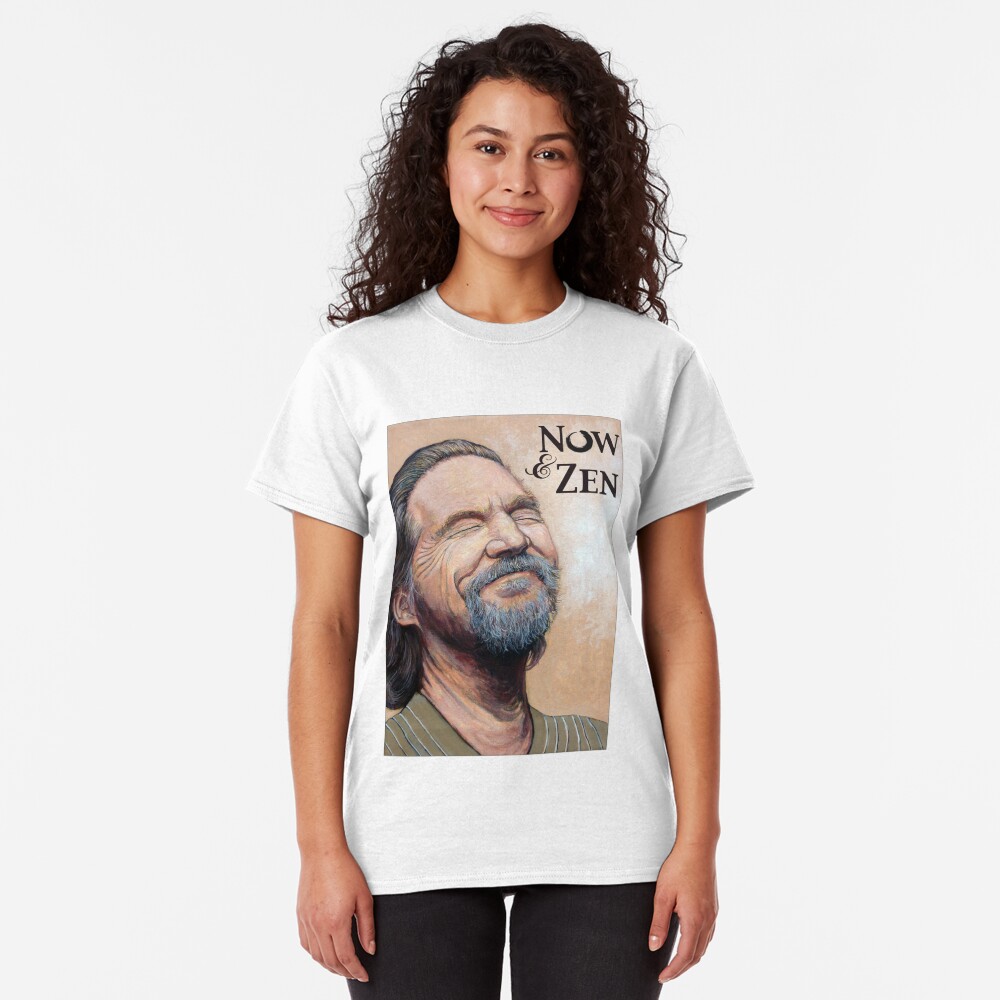 The Dude Now & Zen Classic T-Shirt