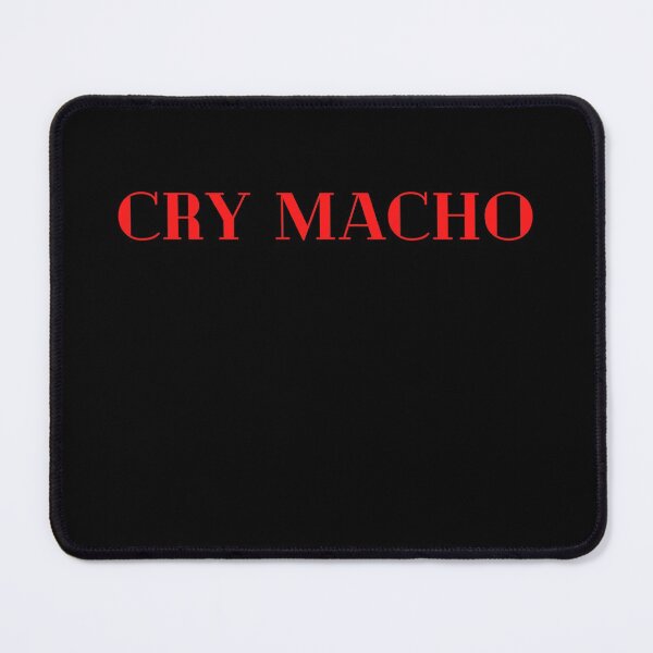 Item preview, CRY MACHO  designed and sold by Modest-Art.