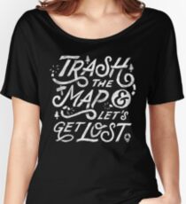 Camiseta ancha para mujer Trash the Map & Let's Perdido - Travel Adventure Design (blanco)