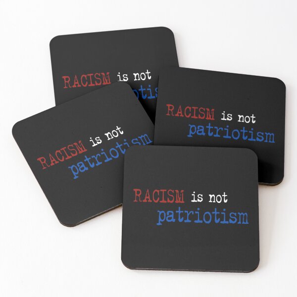 Item preview, Racism is not patriotism, donating 100% of the profit to human rights non-profit organizations designed and sold by seekingclarity.