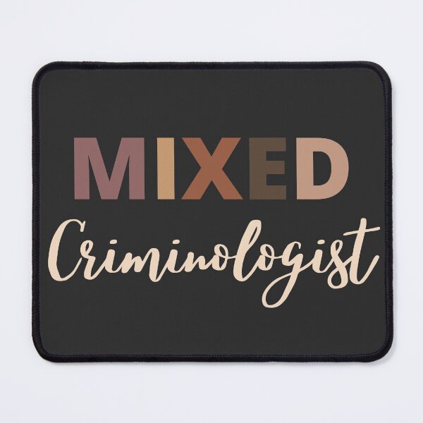 Item preview, Mixed Race criminologist designed and sold by LAST WEEK'S STOLEN AESTHETICS.