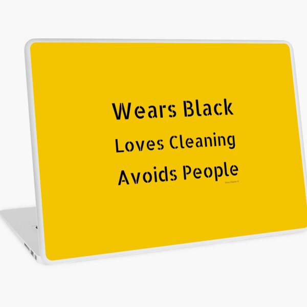 Item preview, Wears Black Loves Cleaning Avoids People Sarcastic Cleaning Fun designed and sold by SavvyCleaner.