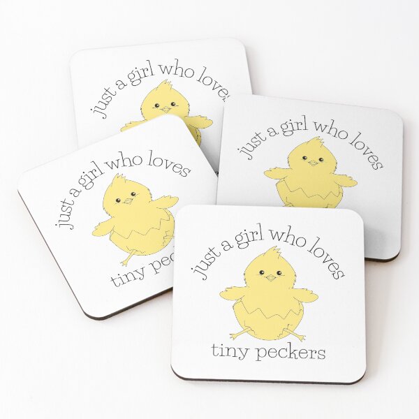 Item preview, Just a girl who loves tiny peckers designed and sold by Auntieck.