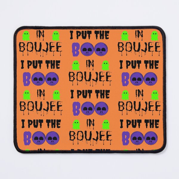 Item preview,  I Put The Boo In Boujee designed and sold by WoodburyLake.