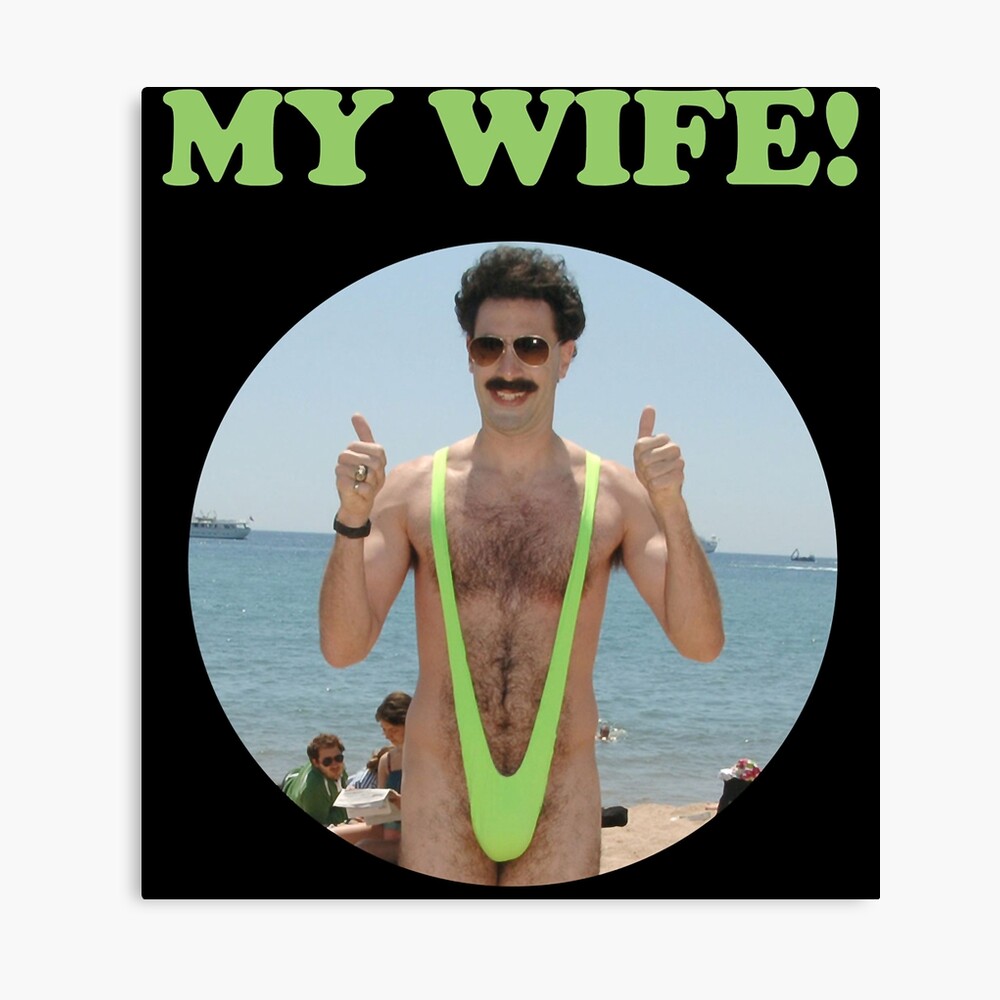 Birthday Gift Borat Mankini My Wife Awesome For Movie Fans