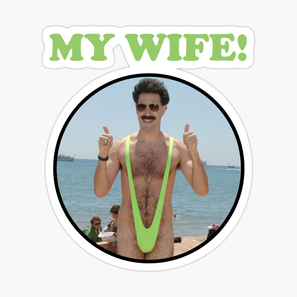 Birthday Gift Borat Mankini My Wife Awesome For Movie Fans